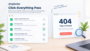 Checklist of small store details to fix next to a 404 error page with placeholder text